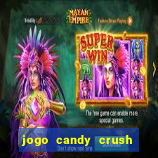 jogo candy crush saga no facebook